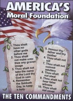 an advertisement for the ten commandments of america's moral foundation, with two bald eagle facing each other