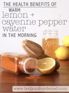 the health benefits of lemon and cayenne pepper water in the morning