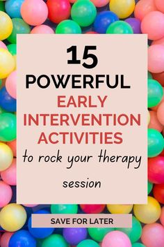 early intervention activities Early Childhood Development Activities, Early Intervention Occupational Therapy, Sensory Integration Activities, Early Intervention Activities, Aba Therapy Activities, Cause And Effect Activities, Play Therapy Activities, Intervention Activities, Child Development Activities