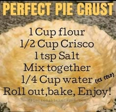 a pie crust with instructions for how to make it