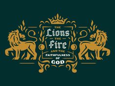 the lion and the fire logo on a dark green background with gold lettering that reads, the