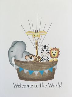 a welcome card with an elephant, giraffe and zebra in a hot air balloon