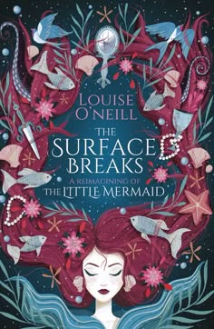 the cover of the book, the surface breaks by louis o'neile and illustrated by