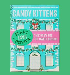 the candy kitchen book cover is green and has pink trim on it, with an image of a plant