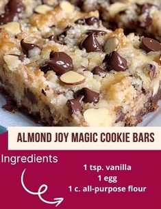 an advertisement for almond joy magic cookie bars on a plate with chocolate chips and almonds