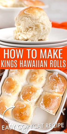 how to make king's hawaiian rolls with easy copycat recipe on the side