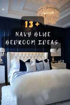 navy and white bedroom decor with text overlay that reads, 13 + navy blue bedroom ideas