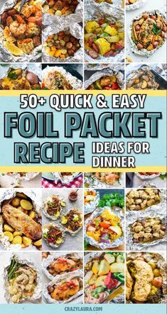 50 quick and easy foil packet recipe ideas for dinner