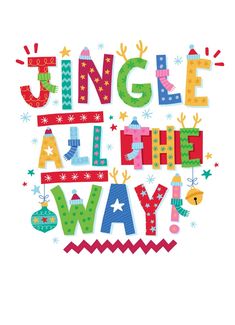 the words jungle all the way are decorated with colorful stars and snowflakes