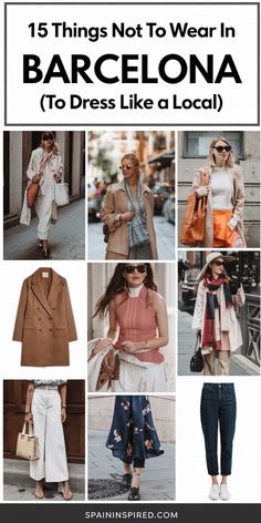 Fashion guide showcasing what not to wear in Barcelona, featuring various stylish outfit examples. Barcelona Style Winter, Barcelona In December Outfits, Barcelona Fashion Winter, Barcelona Outfits Winter, Fashion In Spain, Barcelona Spain Outfits, What To Wear In Spain