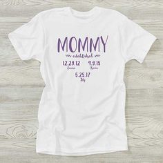 * Personalized with any title and up to 8 names and dates * Choose from multiple color options  Let the world know how many kids you have by proudly wearing our Established Mom Personalized Adult Apparel. The perfect gift for Mom. Mommy And Me Shirts, Matching Family T Shirts, Girl Mom Shirt, Funny T Shirt Sayings, Text Tee, Mother Shirts, Blessed Mama, Mommy And Me Shirt, Relationship Gifts