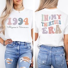 two women wearing t - shirts that say, i'm my thirty years era