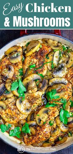 an easy chicken and mushrooms dish in a skillet with text overlay that says easy chicken and mushrooms