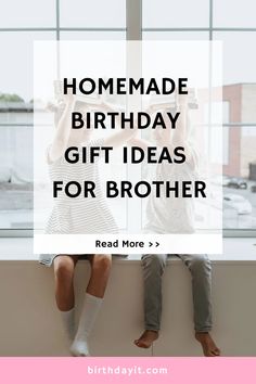 Homemade Birthday Gift Ideas for Brother Homemade Birthday Gift Ideas, Handmade Gifts For Brother, Diy Birthday Gifts For Brother, Birthday Gift Ideas For Brother, Diy 18th Birthday Gifts, Diy Birthday Presents, Homemade Birthday Gift