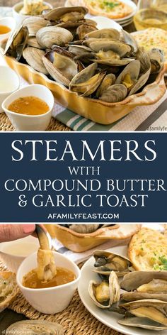 steamed shrimp and clams with compund butter and garlic toast is an easy dinner idea