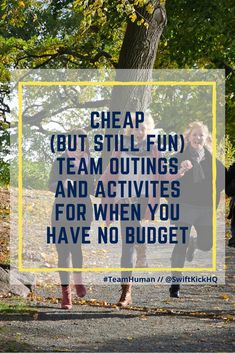 two women running down a path with the words cheap but still fun team outings and activities for when you have no budget