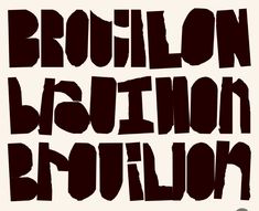 the words brollion, baunion, boulion are black and white