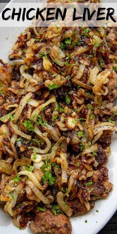 chicken livers and onions on a white plate with the title overlay above it