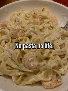 no pasta no life on a white plate