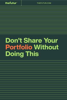 the text don't share your portfolio without doing this