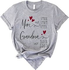 a women's t - shirt with the words mom and grandma printed on it