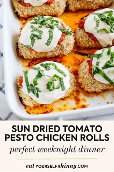 sun dried tomato pesto chicken rolls in a white casserole dish with text overlay