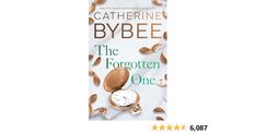 the forgotten one by catherine byebee is on sale for $ 6 99