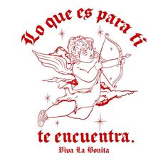 a cupid with an arrow and bow in it's hand, saying no ques parte te encuenta