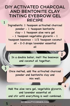 Create your own customized eyebrow gel with this easy DIY recipe featuring activated charcoal and bentonite clay. Enjoy tinted, defined brows effortlessly. Diy Activated Charcoal, Clear Gel, Diy Recipe, Brow Definer, Bentonite Clay, Eyebrow Gel, Perfect Brows, Vegetable Glycerin, Best Diy