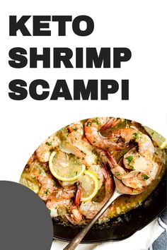 the keto shrimp scamp recipe is shown on a plate