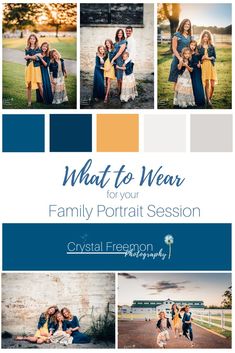 a family portrait session with the words what to wear for your family portrait session