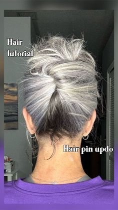 Gray Hair Updos Over 50, Silver Hair Updo, Grey Hair Updos, Short Hair Updo Easy, Golden Day, Short Hair Updo Tutorial, Easy Hair Updos, Peinados Recogidos, Hair Tutorials For Medium Hair