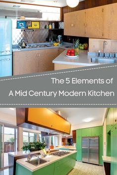 the 5 elements of a mid century modern kitchen