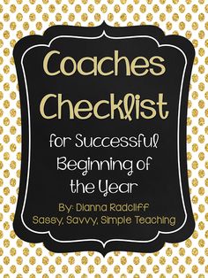 coaches checklist for successful beginning of the year by bland radloff, seasy savvy, simple teaching