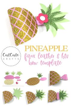 pineapple paper crafts and how to make them with templates for making pineapple hair clips