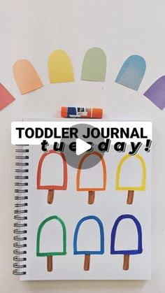 a notebook with ice cream on it and the words toddler journal written in black