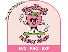 a pink sticker with an image of a strawberry riding on a skateboard that says feeling berry coo