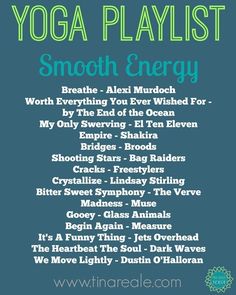 the yoga playlist for smooth energy is shown in blue and green with words above it