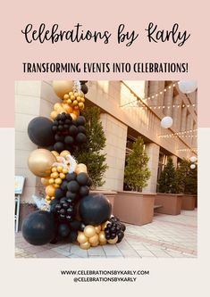 balloons are arranged in the shape of a tower with words celebrating by kathy transforming events into celebrations