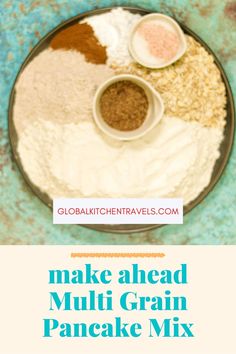 make ahead multi grain pancake mix in a bowl on top of a blue plate