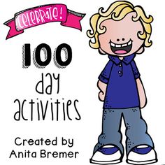 an image of a cartoon character with the words 100 day activities