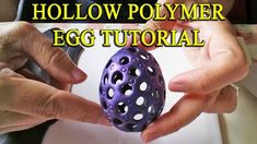 two hands holding an egg with holes in it and the words hollow polymer egg tutor