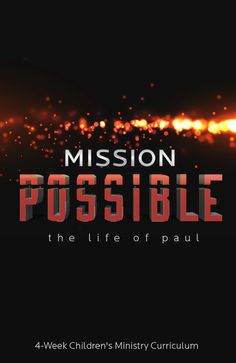 mission possible the life of paul 4 - week children's ministry church video series