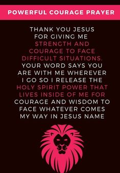 a pink lion with the words powerful courage prayer