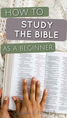 hands holding an open book with the title how to study the bible as a beginner