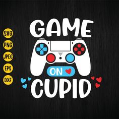 game on cupid svg cut file