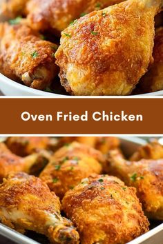 fried chicken in a white dish with the words oven fried chicken on top and side by side