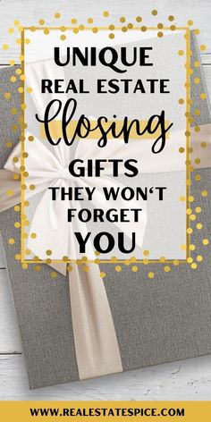 the words unique real estate closing gifts they won't forget you on top of an envelope