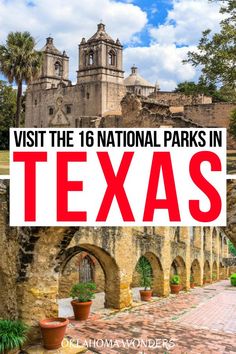 an old building with the words visit the national parks in texas