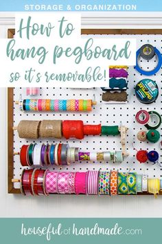 a peg board with lots of crafting supplies on it and the words how to hang pegboard so it's remarkable